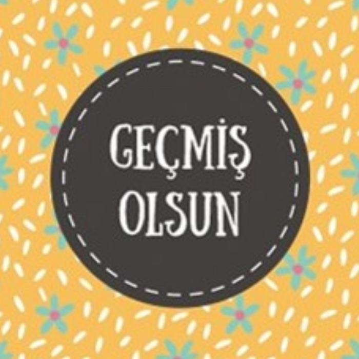 Geçmiş Olsun Pankartı