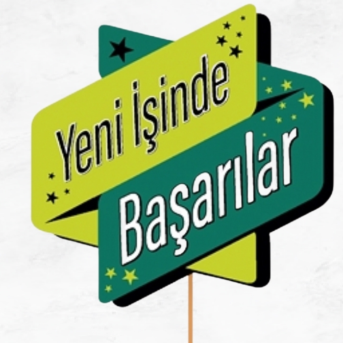 Yeni İşinde Başarılar Pankartı